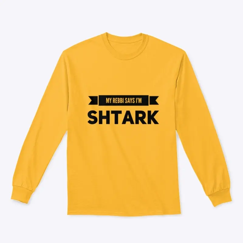 My Rebbi Says I'm Shtark